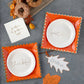 Thankful/ Grateful Dessert Plates